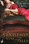 A Gentleman Never Tells: Affairs by Moonlight sinopsis y comentarios