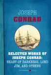 Selected Works Of Joseph Conrad synopsis, comments