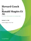 Howard Gooch v. Ronald Shapiro Et Al. synopsis, comments