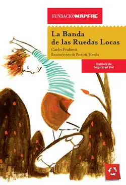 la banda de las ruedas locas book cover image