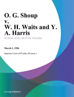o. g. shoup v. w. h. waits and y. a. harris book cover image