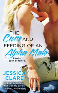 the care and feeding of an alpha male book cover image