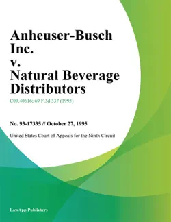anheuser-busch inc. v. natural beverage distributors book cover image