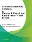 Travelers Indemnity Company v. Thomas J. Powell and Katie Frazier Weeks Powell synopsis, comments