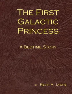 the first galactic princess: a bedtime story book cover image