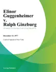 Elinor Guggenheimer v. Ralph Ginzburg synopsis, comments