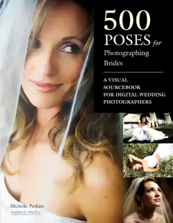 500 poses for photographing brides book cover image