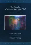 The Complete Conversations with God synopsis, comments