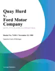 Quay Hurd v. Ford Motor Company synopsis, comments