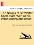 The Novels of Sir Walter Scott, Bart. With all his introductions and notes. VOL. XIII synopsis, comments