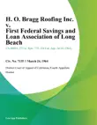 H. O. Bragg Roofing Inc. v. First Federal Savings and Loan Association of Long Beach synopsis, comments