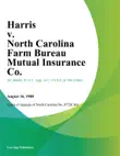Harris v. North Carolina Farm Bureau Mutual Insurance Co. synopsis, comments