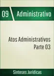 Atos administrativos parte 03 synopsis, comments