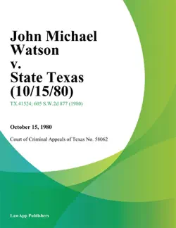 john michael watson v. state texas book cover image