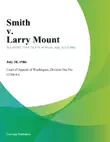 Smith v. Larry Mount synopsis, comments