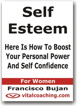 self esteem - here is how to boost your personal power and self confidence - for women book cover image