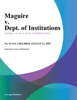 maguire v. dept. of institutions book cover image