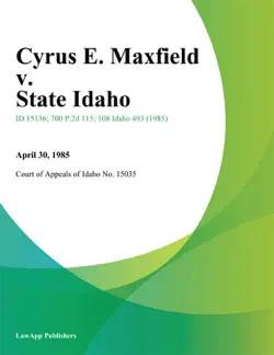 cyrus e. maxfield v. state idaho book cover image