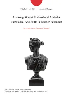 assessing student multicultural attitudes, knowledge, and skills in teacher education. imagen de la portada del libro
