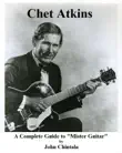 Chet Atkins synopsis, comments