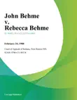 John Behme v. Rebecca Behme synopsis, comments