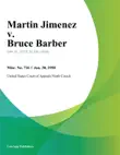 Martin Jimenez v. Bruce Barber synopsis, comments