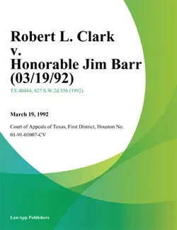 robert l. clark v. honorable jim barr book cover image