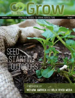 grow: seed starting outdoors book cover image