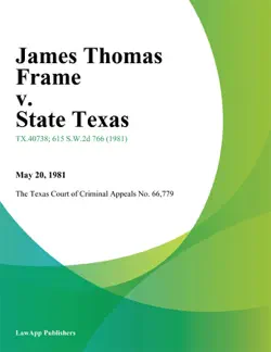james thomas frame v. state texas book cover image