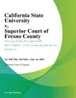 California State University v. Superior Court of Fresno County synopsis, comments