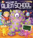 Welcome to Alien School synopsis, comments