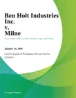 Ben Holt Industries Inc. V. Milne sinopsis y comentarios