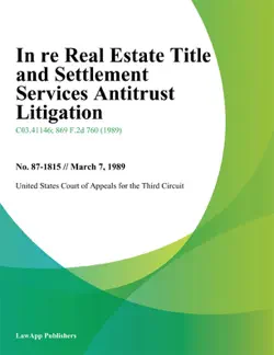 in re real estate title and settlement services antitrust litigation book cover image