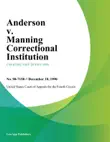 Anderson v. Manning Correctional Institution synopsis, comments