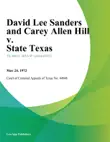 David Lee Sanders and Carey Allen Hill v. State Texas synopsis, comments
