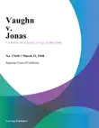 Vaughn V. Jonas synopsis, comments