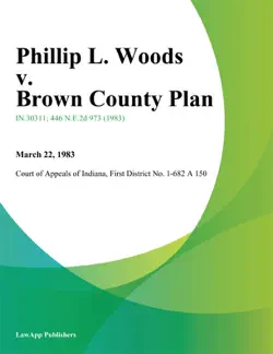 phillip l. woods v. brown county plan book cover image