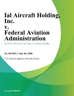 ial aircraft holding, inc. v. federal aviation administration book cover image