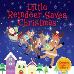 little reindeer saves christmas book cover image