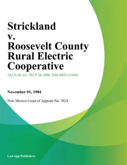 strickland v. roosevelt county rural electric cooperative book cover image