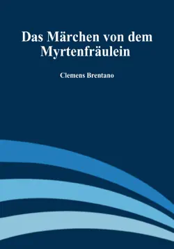 das märchen von dem myrtenfräulein book cover image