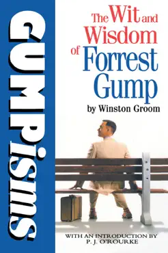 gumpisms: the wit & wisdom of forrest gump imagen de la portada del libro