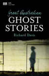 Great Australian Ghost Stories synopsis, comments