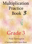 Multiplication Practice Book 3, Grade 3 synopsis, comments