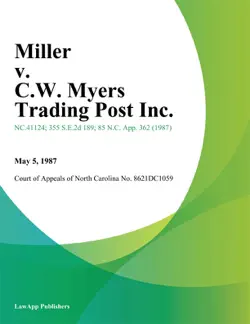 miller v. c.w. myers trading post inc. book cover image