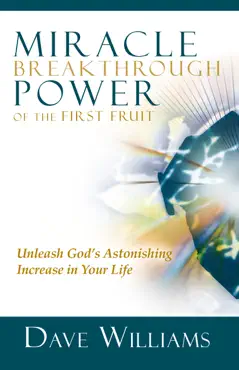 the miracle breakthrough power of the first fruit book cover image