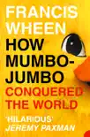 How Mumbo-Jumbo Conquered the World synopsis, comments