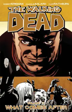 the walking dead, vol. 18: what comes after book cover image