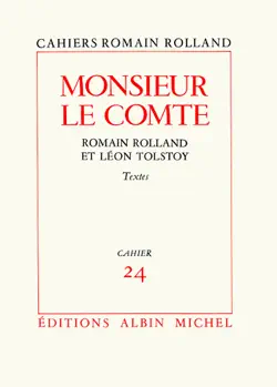 monsieur le comte - romain rolland et léon tolstoï imagen de la portada del libro