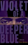 Violet of a Deeper Blue synopsis, comments